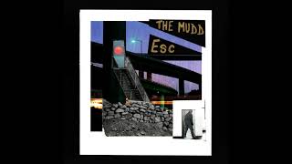 The Mudd - Esc video