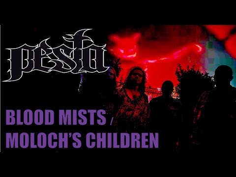 Pesta - Blood Mists /Moloch's Children [New Official Video 2020]