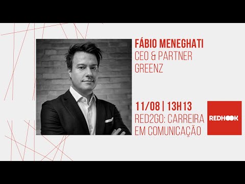RED2GO: Carreira em Comunicação | Fábio Meneghati - Greenz