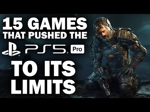15 Games That Graphically Pushed The PS5 PRO To Its LIMITS