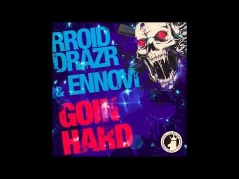 RROID DRAZAR & ENNOVI - GOING HARD