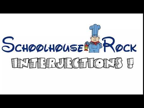 Interjections at Schoolhouse Rock