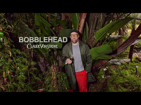 Bobblehead   Claude VonStroke