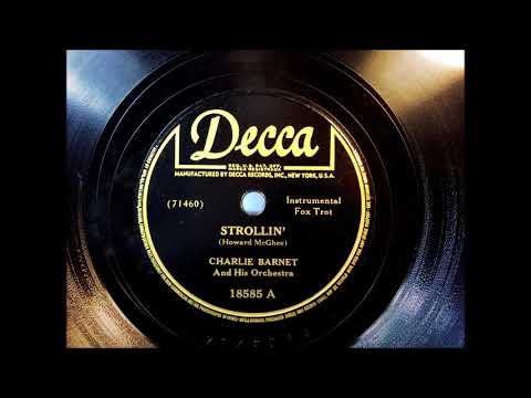 STROLLIN' by Charlie Barnet and his Orchestra