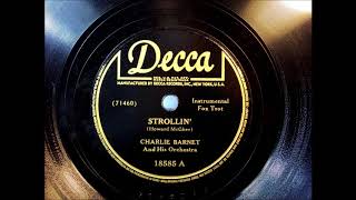 Music video thumbnail preview for STROLLIN' by Charlie Barnet and his Orchestra by Charlie Barnet and His Orchestra