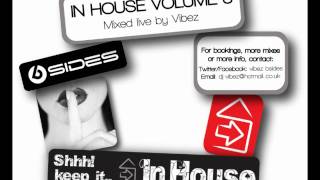 VIBEZ IN HOUSE VOL 3 TRACK 8 - Time To Go (Deez Exit Plan Mix)