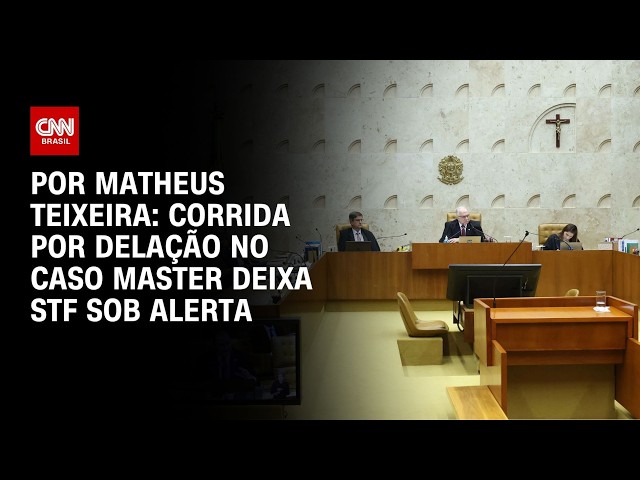 Corrida por delação no caso Master deixa STF sob alerta | CNN NOVO DIA