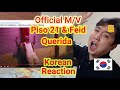 [Reaction]Piso 21 & Feid - Querida M/V #korean reaction