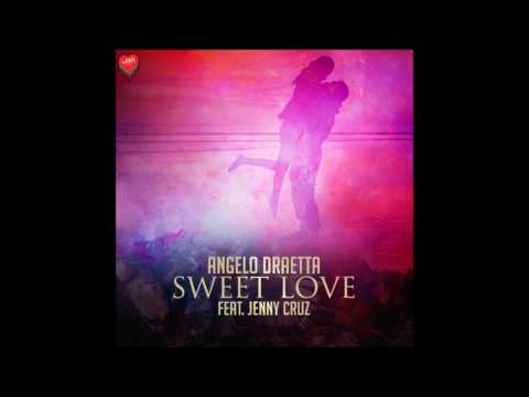 Angelo Draetta feat. Jenny Cruz  -  Sweet Love (Mickey K Remix) [LM020]