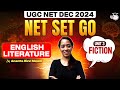 UGC NET Dec 2024 Paper 2 English Literature Unit 3 FICTION By Anamta Rizvi Ma Am
