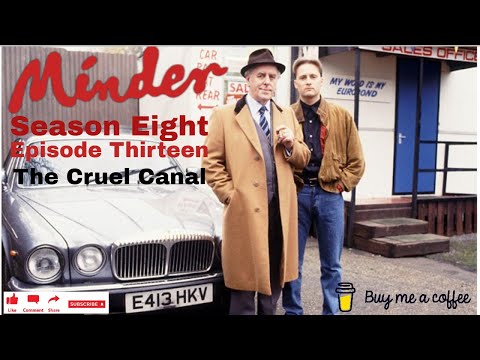 Minder 80s 90s TV 1991 SE8 EP13 - The Cruel Canal