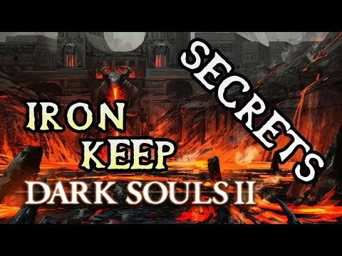 Dark Souls 2 Secrets: IRON KEEP!