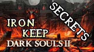 Dark Souls 2 Secrets: IRON KEEP!