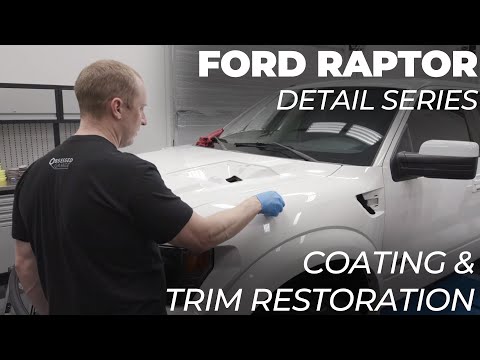Gen 1 Ford Raptor Detail Series: E6 - Coating Application & Trim Restoration