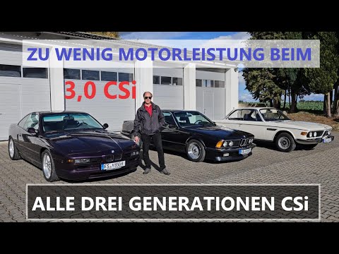 BMW 3,0 CSi E9 mit mangelnder Motorleistung. Alle CSi Generationen zusammen E9 3,0 E24 M635 E31 850
