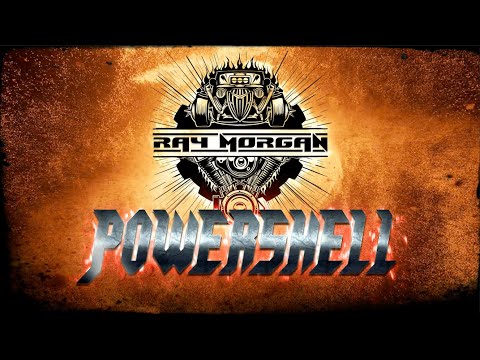 Ray Morgan - Powershell