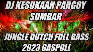 Download lagu DJ PARGOY 2023 JUNGLE DUTCH FULL BASS 2023 TERBARU [DJ TEGUH CE X SOKY SANTANA] mp3