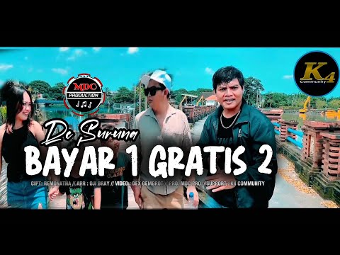 De Suruna - Bayar 1 Gratis 2 - Music Video K4 Community MDC Pro