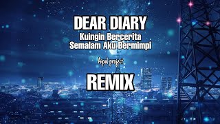 Download lagu DJ DEAR DIARY || Els Warouw || REMIX - ( Aipal project ) mp3