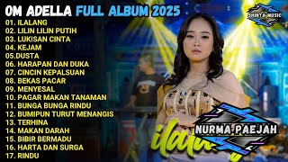 Download lagu ILALANG - LILIN LILIN PUTIH - LUKISAN CINTA - OM ADELLA  FULL ALBUM TERBARU 2025 mp3