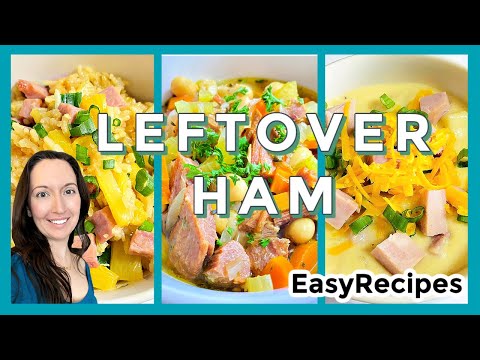 4 Leftover HAM Recipe Ideas