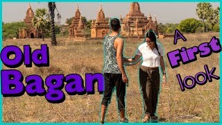 OLD BAGAN - Myanmar (Burma). Can it be real?! My favourite place so far. Really. (5/9)