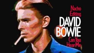 David Bowie -   Can You Hear Me