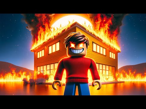 Don't Burn The House Down in Roblox!!