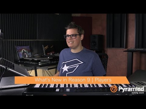 What's New in Reason 9 | Players