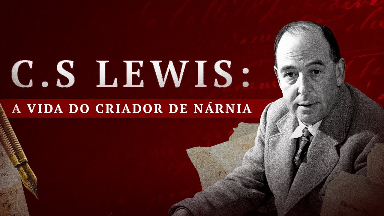 C.S. Lewis | A vida e a conversão do criador de Nárnia