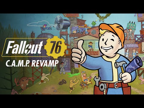 Fallout 76: C.A.M.P. Revamp Launch Trailer