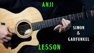 how to play Anji on guitar by Simon &amp; Garfunkel | acoustic guitar lesson tutorial