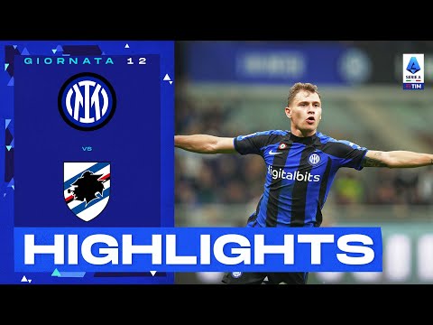 Inter-Sampdoria 3-0 | Barella e Correa illuminano San Siro: Gol e Highlights | Serie A TIM 2022/23