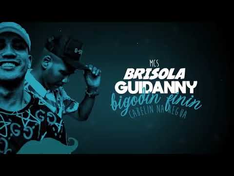 Mc Brisola e Mc Guidanny /Nego ney