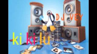 Download lagu DJ VEY REMIX kikilu... mp3