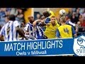 HIGHLIGHTS: Sheffield Wednesday v Millwall