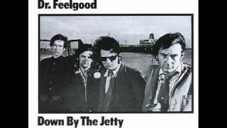 DR FEELGOOD - Keep it out of Sight (live)