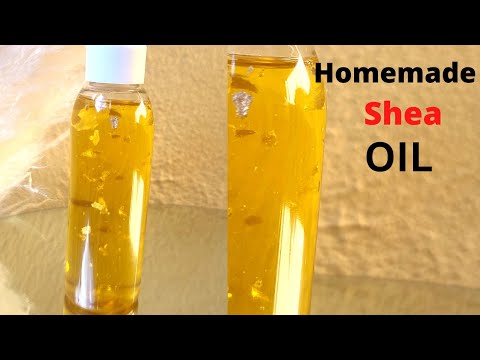 Homemade Shea Oil | How to Make Shea Butter Oil At...