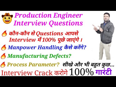 Interview Questions for Production Engineers