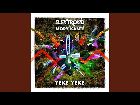 Yéké Yéké (Elektrokid Uk House Edit)
