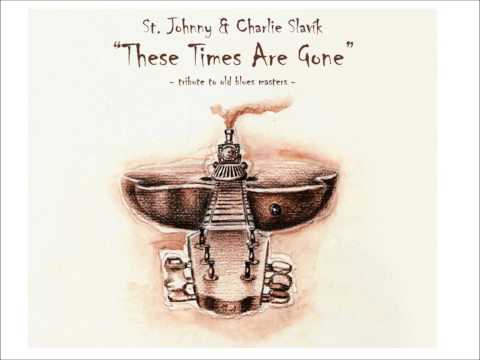 St. JOHNNY - These Times Are Gone