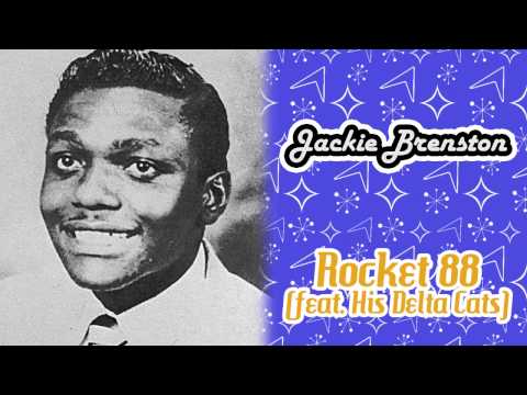 Jackie Brenston & His Delta Cats - Rocket 88