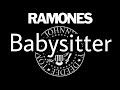 RAMONES - Babysitter (Lyric Video)