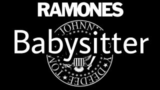 RAMONES - Babysitter (Lyric Video)