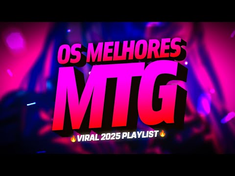 SET - VIRAL DE MTG 2025 PLAYLIST 🔥 | FUNK REMIX BH [NOVA MTG]