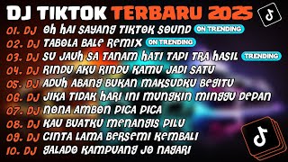 Download lagu DJ TIKTOK TERBARU 2025🎵DJ OH HAI SAYANG SABE LONG TEUBAYANG🎵DJ TABOLA BALE REMIX🎵 FULL ALBUM mp3 Download lagu DJ TIKTOK TERBARU 2025🎵DJ OH HAI SAYANG SABE LONG TEUBAYANG🎵DJ TABOLA BALE REMIX🎵 FULL ALBUM mp3