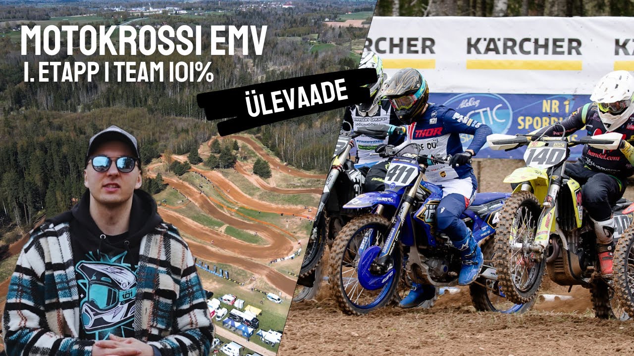 Motokrossi EMV I etapi ülevaade - Karksi-Nuia 2023 | Team 101%