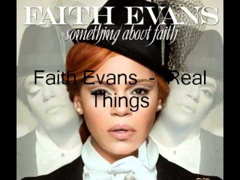 FAITH EVANS  -  REAL THINGS