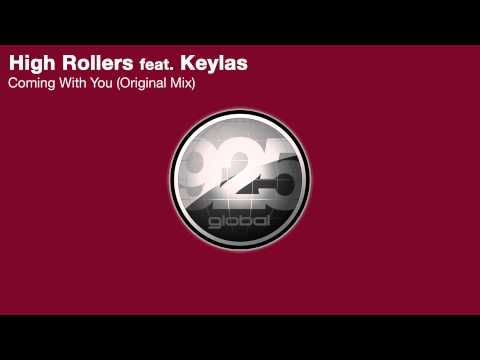 High Rollers feat Keylas - Coming With You (Original Mix)