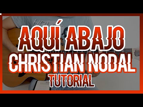 Aquí Abajo - Christian Nodal
